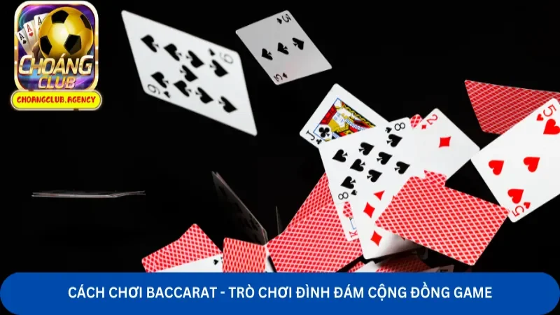 cách chơi Baccarat